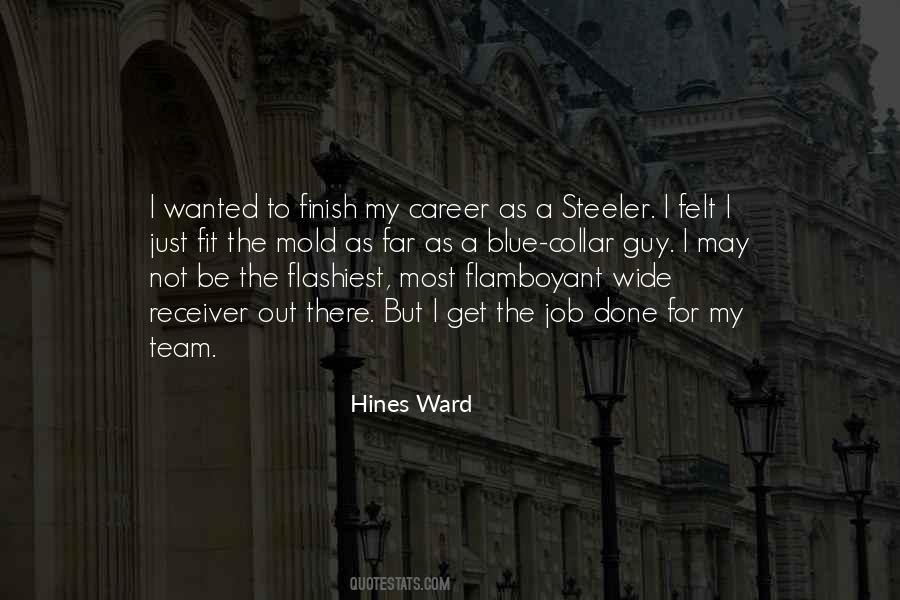 Hines Ward Quotes #1681710