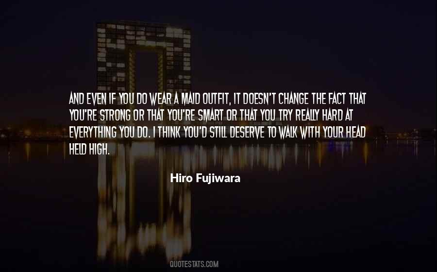 Hiro Fujiwara Quotes #1878071