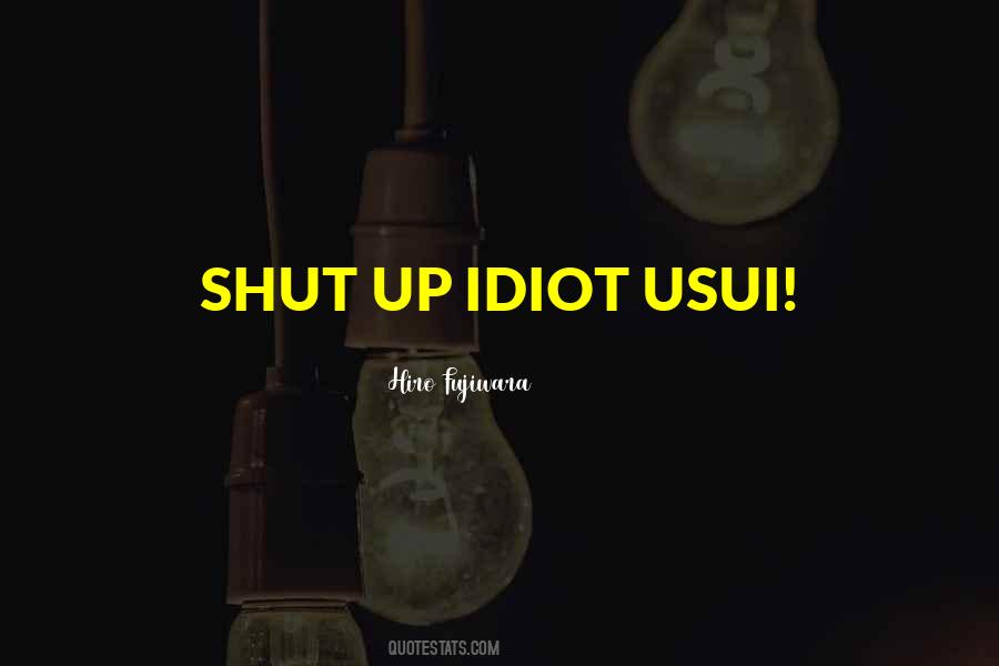 Hiro Fujiwara Quotes #948934