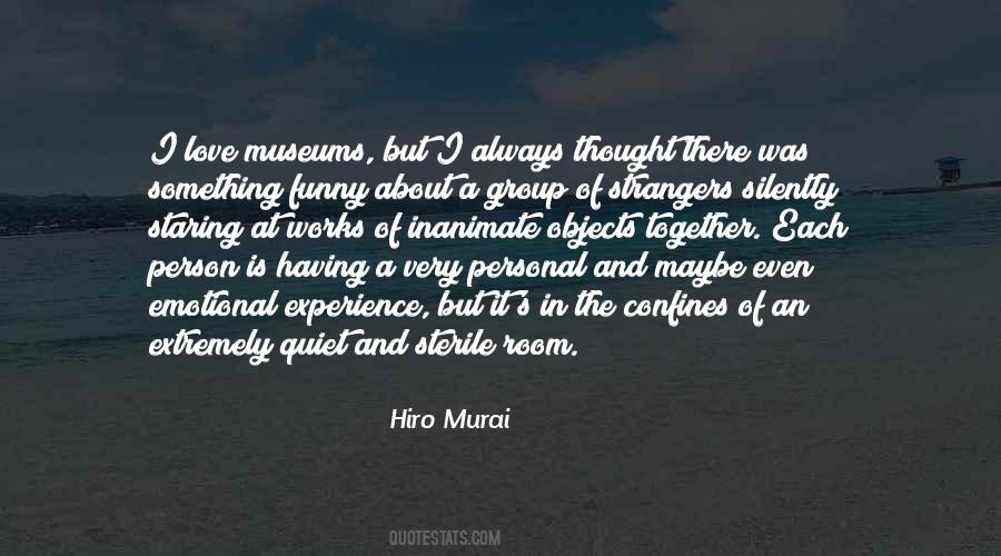 Hiro Murai Quotes #44980