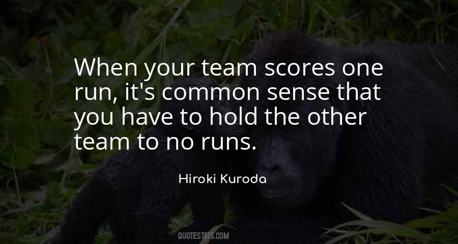 Hiroki Kuroda Quotes #1498140