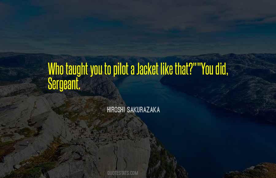 Hiroshi Sakurazaka Quotes #906354