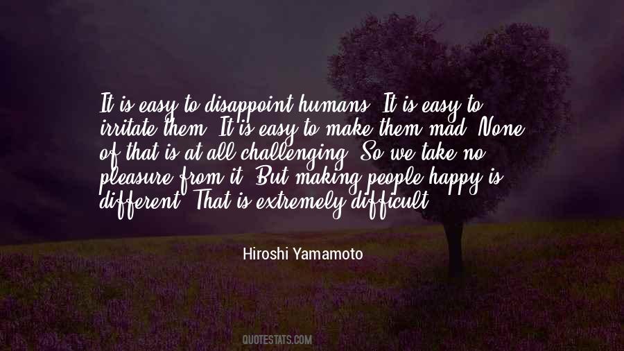 Hiroshi Yamamoto Quotes #677710