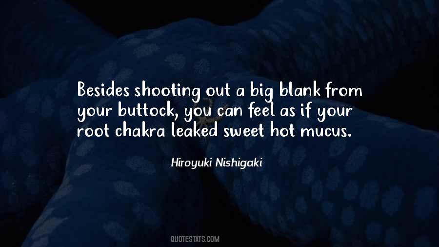 Hiroyuki Nishigaki Quotes #1423049