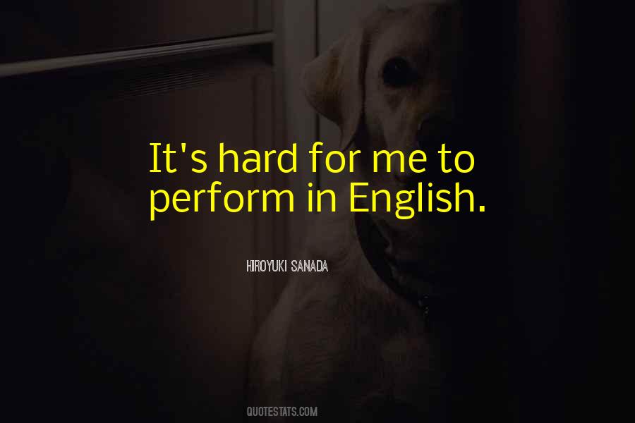 Hiroyuki Sanada Quotes #1254156