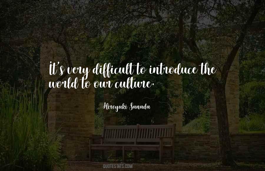 Hiroyuki Sanada Quotes #1619761