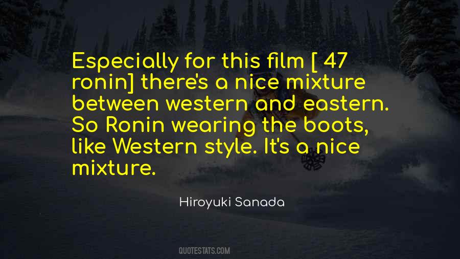 Hiroyuki Sanada Quotes #1674716