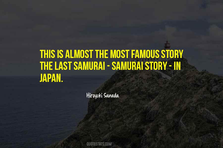 Hiroyuki Sanada Quotes #1781228