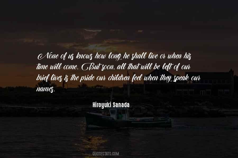 Hiroyuki Sanada Quotes #197079