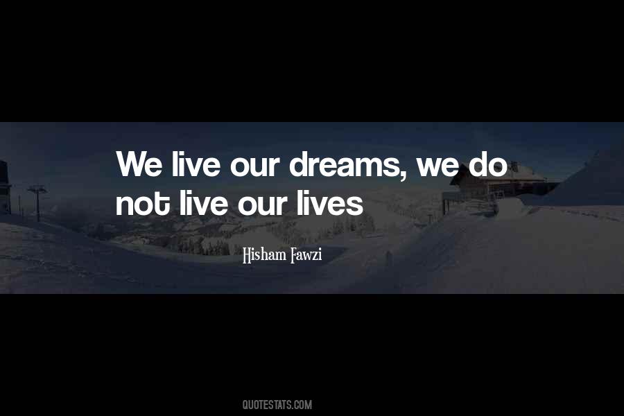 Hisham Fawzi Quotes #31120