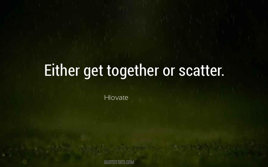 Hlovate Quotes #513543