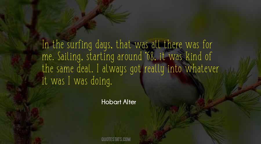 Hobart Alter Quotes #1269215