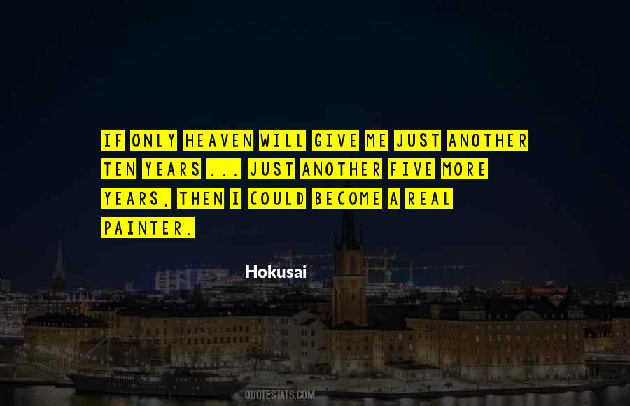 Hokusai Quotes #1331988