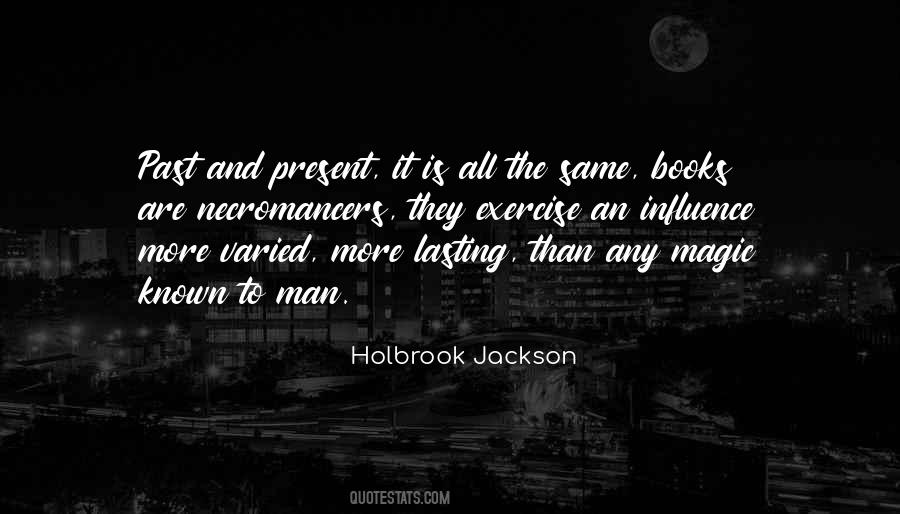 Holbrook Jackson Quotes #1092681