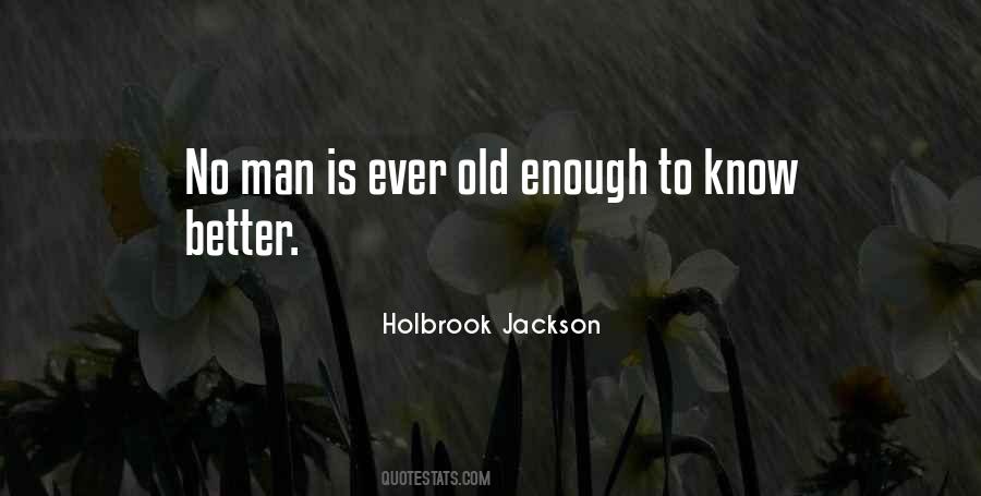 Holbrook Jackson Quotes #619081