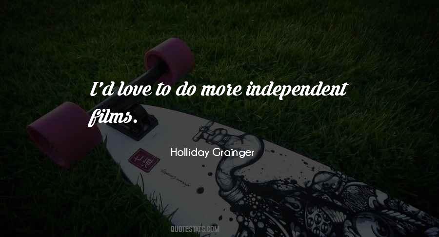 Holliday Grainger Quotes #1308423