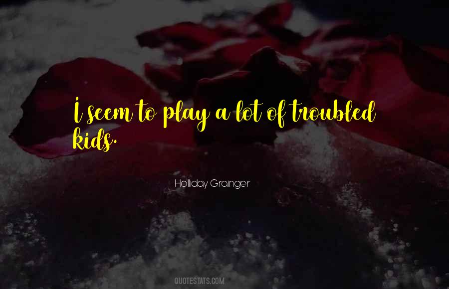 Holliday Grainger Quotes #278960