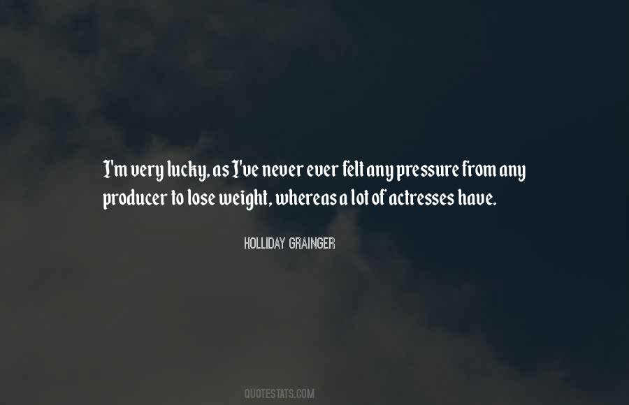 Holliday Grainger Quotes #311599