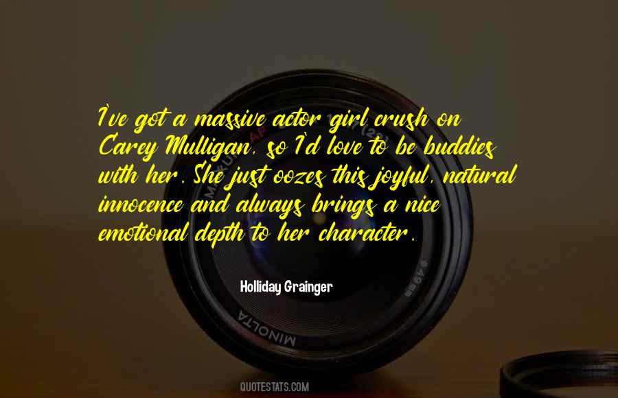 Holliday Grainger Quotes #597592