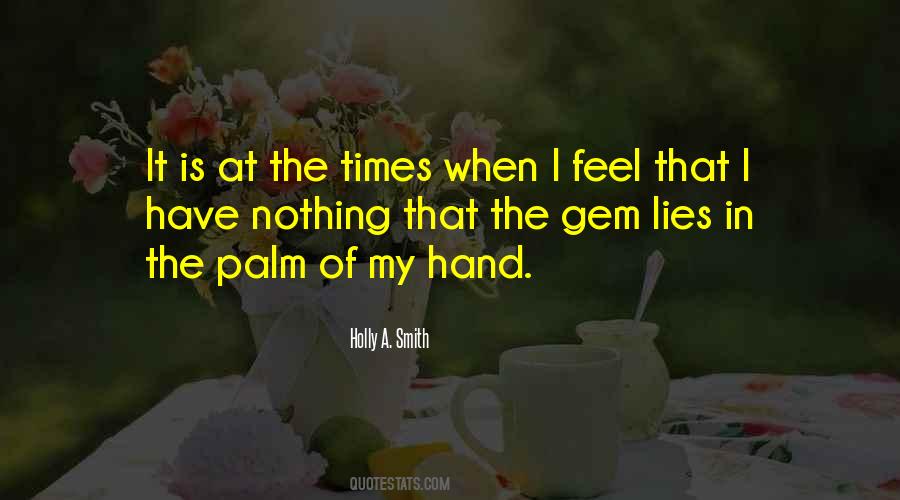Holly A. Smith Quotes #776471 Holly A. Smith Quotes #776471