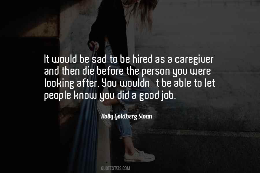 Holly Goldberg Sloan Quotes #132249