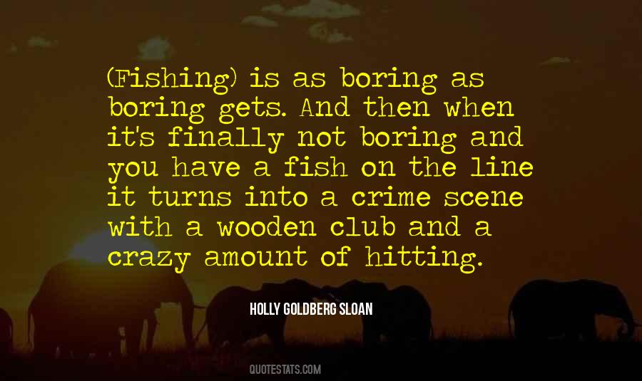 Holly Goldberg Sloan Quotes #481958