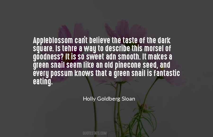 Holly Goldberg Sloan Quotes #829989