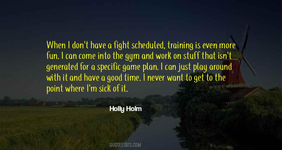 Holly Holm Quotes #480826