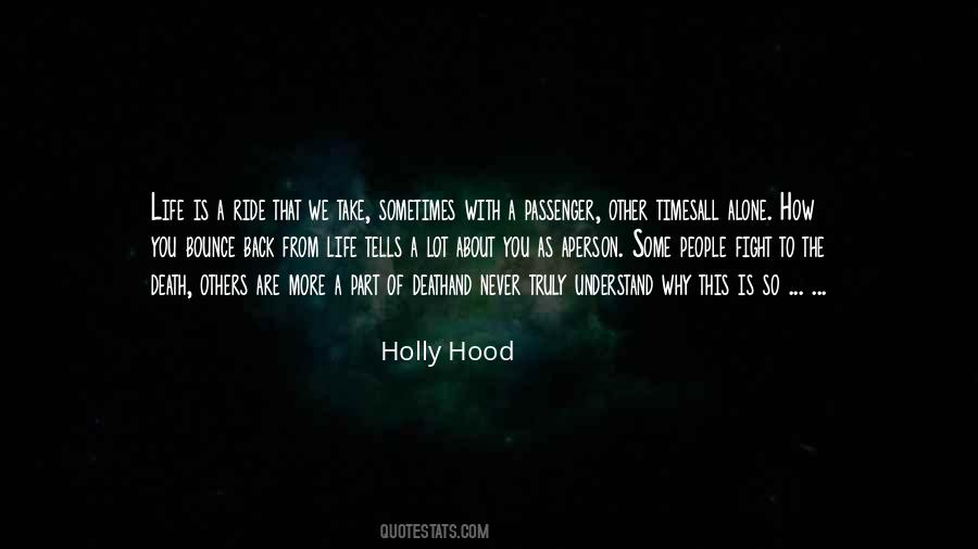 Holly Hood Quotes #1419286