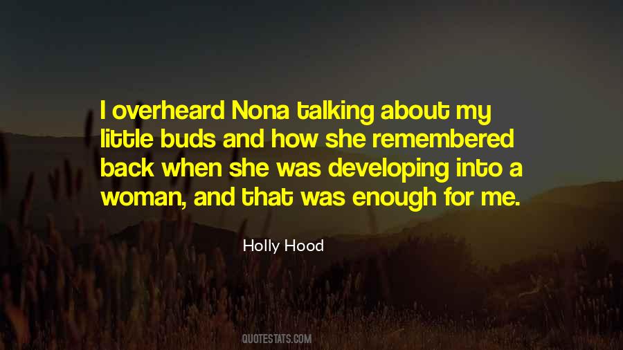 Holly Hood Quotes #1757667