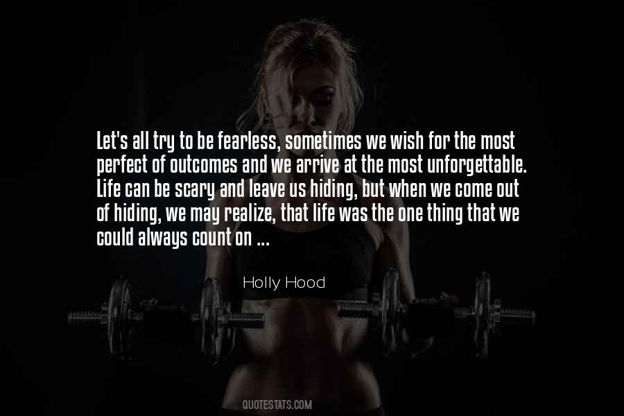 Holly Hood Quotes #1870968