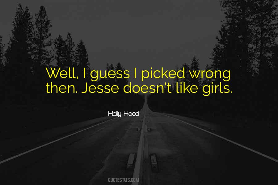 Holly Hood Quotes #278237