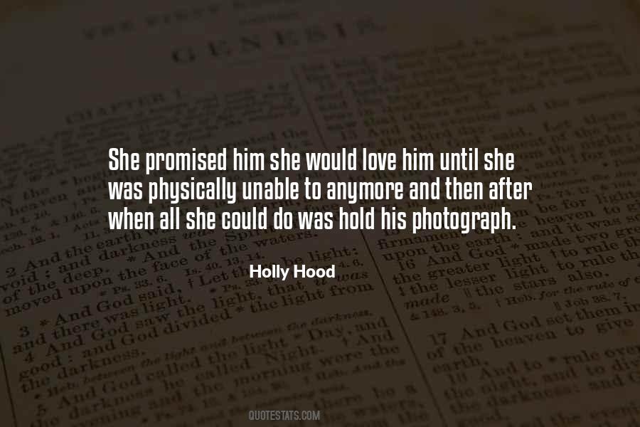 Holly Hood Quotes #342454