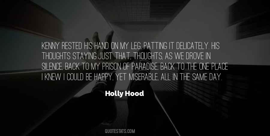 Holly Hood Quotes #433502