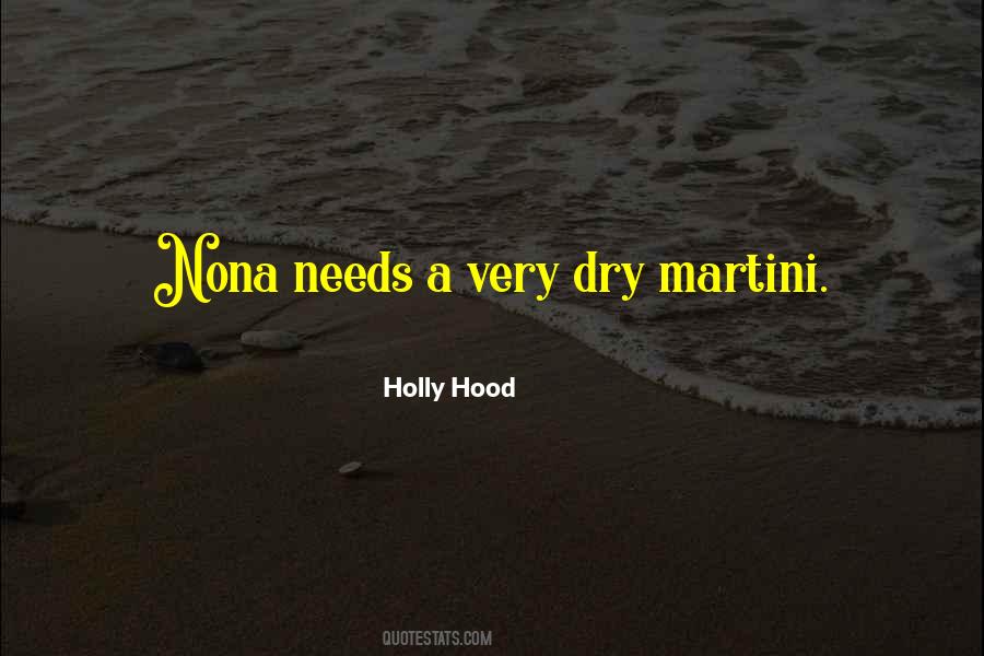 Holly Hood Quotes #886127