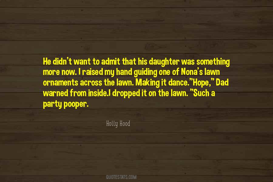 Holly Hood Quotes #957939