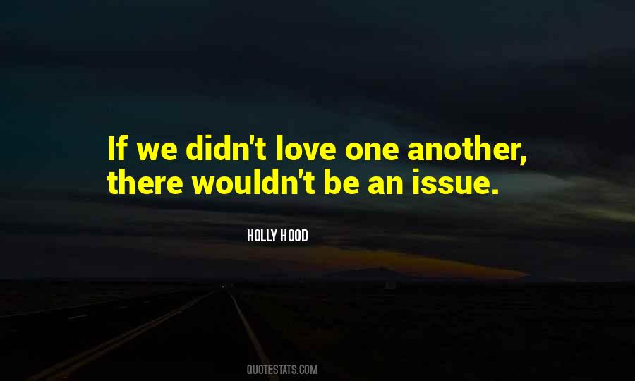 Holly Hood Quotes #999289