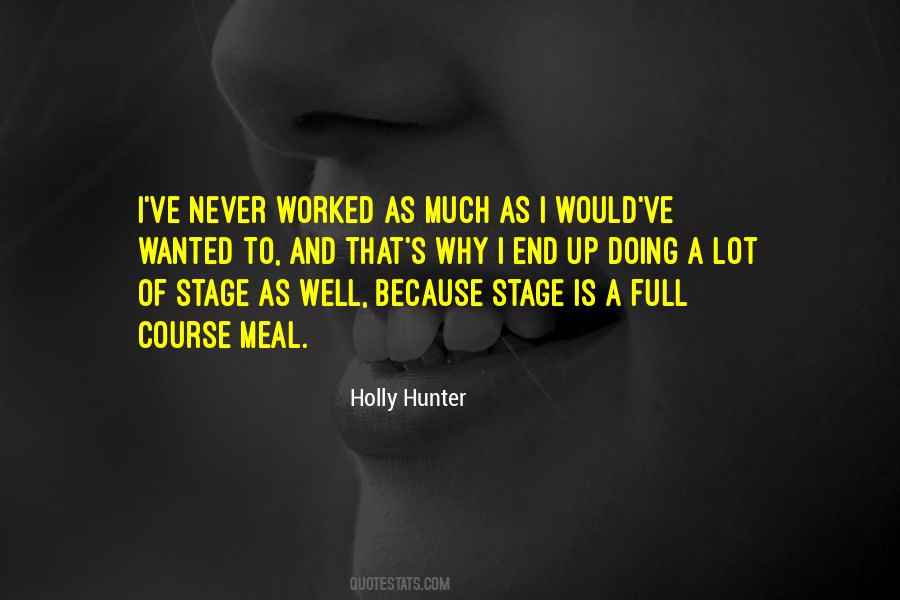 Holly Hunter Quotes #1572533