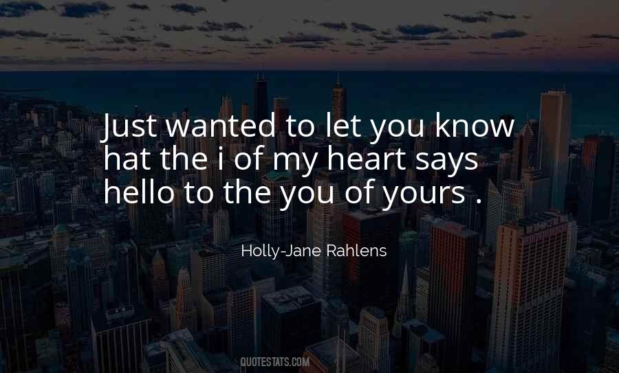 Holly-Jane Rahlens Quotes #1313433