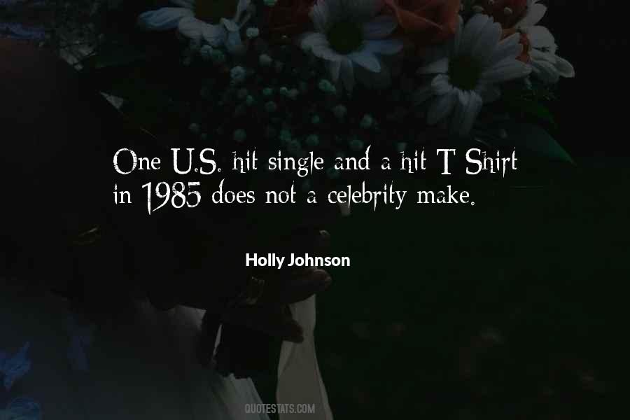 Holly Johnson Quotes #122488