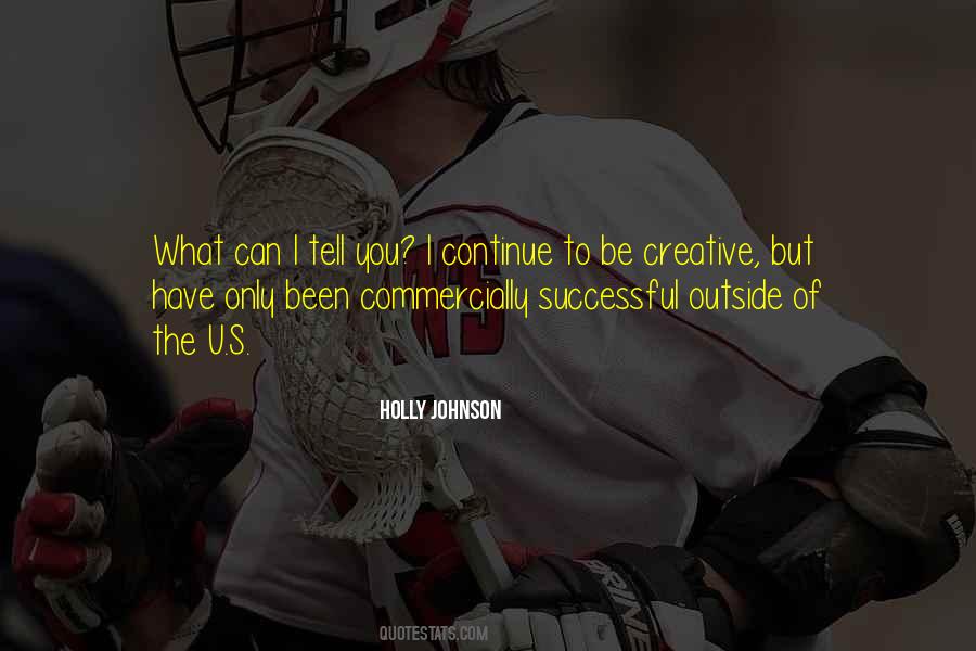 Holly Johnson Quotes #1356267