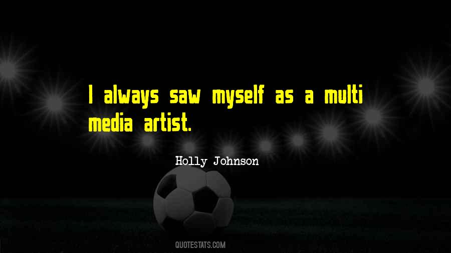 Holly Johnson Quotes #448013