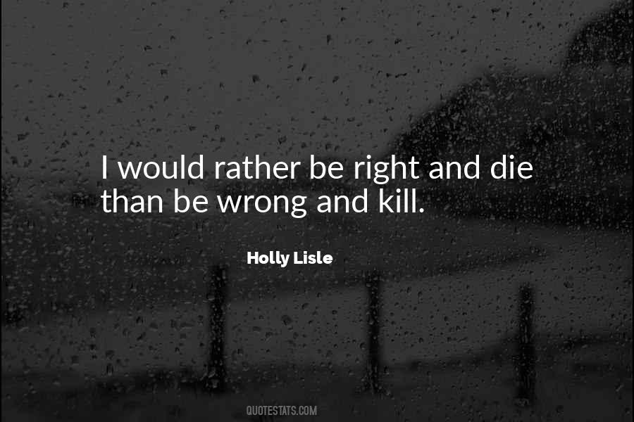 Holly Lisle Quotes #1237766