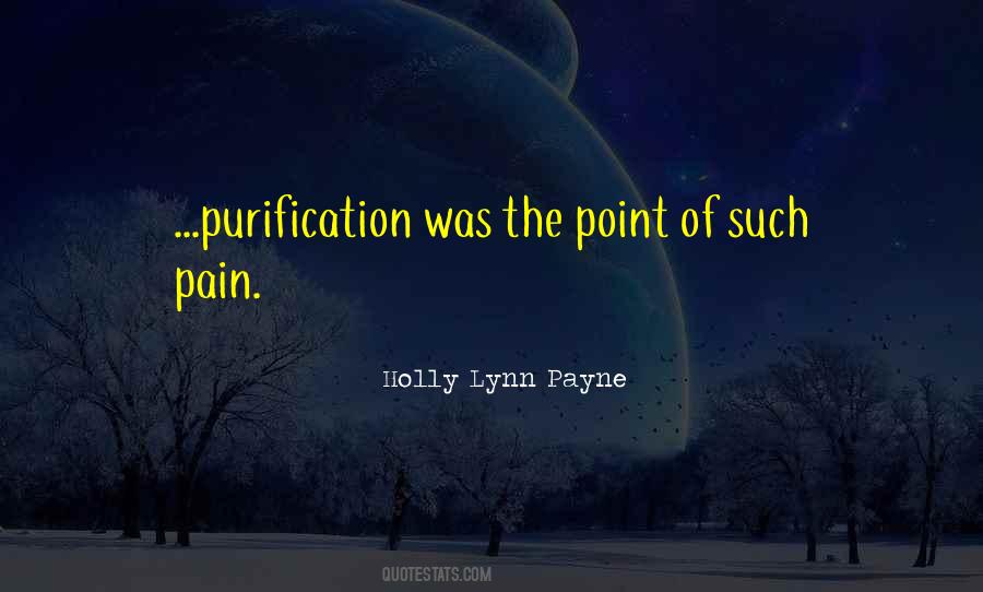 Holly Lynn Payne Quotes #1204790