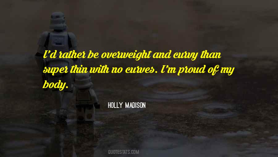 Holly Madison Quotes #1435941