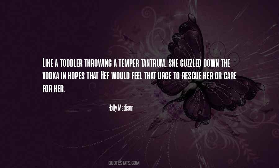 Holly Madison Quotes #1522502
