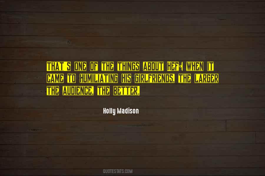 Holly Madison Quotes #1814521