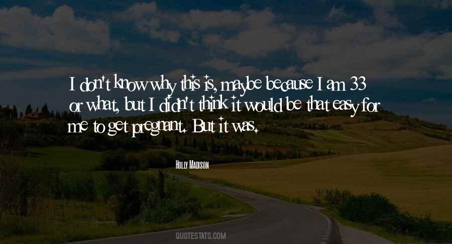 Holly Madison Quotes #1848224