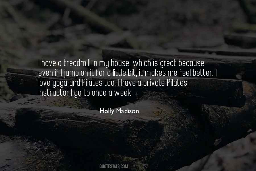 Holly Madison Quotes #5366