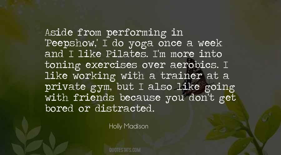 Holly Madison Quotes #637706